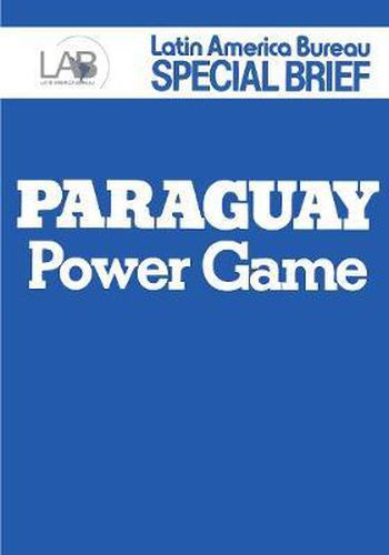 Cover image for Paraguay: Power Game