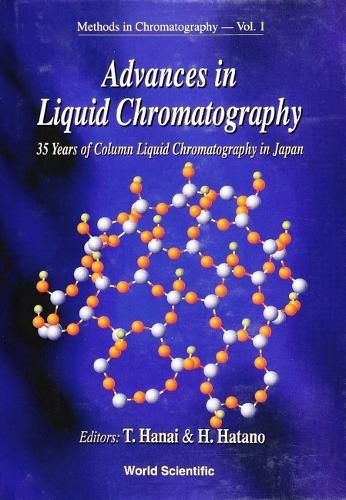 Cover image for Advances In Liquid Chromatography: 35 Years Of Column Liquid Chromatography In Japan