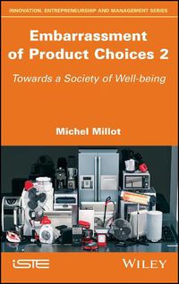 Cover image for Embarrassment of Product Choices 2: Towards a Society of Well-being