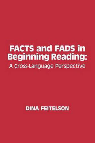 Cover image for Facts and Fads in Beginning Reading: A Cross-Language Perspective