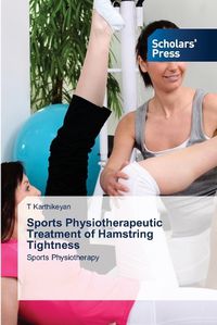 Cover image for Sports Physiotherapeutic Treatment of Hamstring Tightness