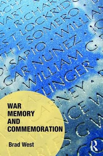 Cover image for War Memory and Commemoration