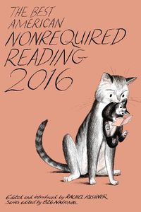 Cover image for Best American Nonrequired Reading 2016