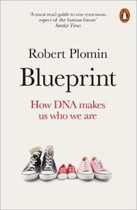 Cover image for Blueprint: How DNA Makes Us Who We Are
