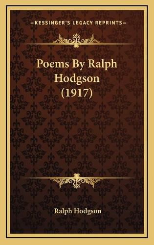 Cover image for Poems by Ralph Hodgson (1917)