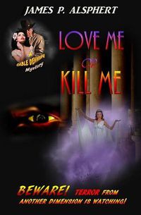 Cover image for Love Me or Kill Me