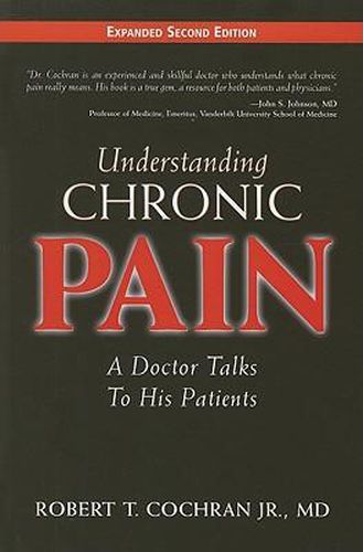 Cover image for Understanding Chronic Pain: A Doctor Talks to His Patients