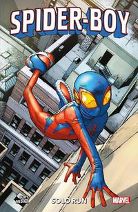 Cover image for Spider-Boy Vol. 1: Solo Run