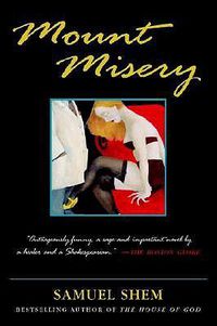 Cover image for Mount Misery: A Novel