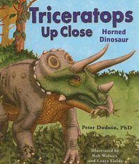 Cover image for Triceratops Up Close: Horned Dinosaur