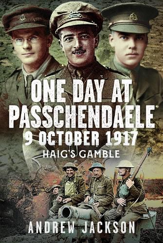 Cover image for One Day at Passchendaele, 9 October 1917