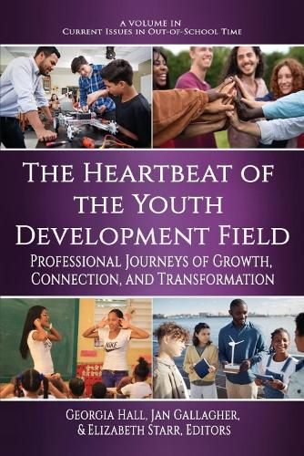 Cover image for The Heartbeat of the Youth Development Field