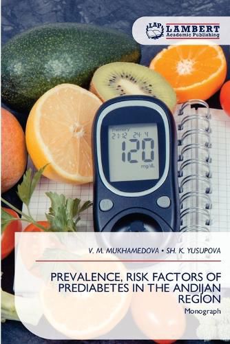 Cover image for Prevalence, Risk Factors of Prediabetes in the Andijan Region