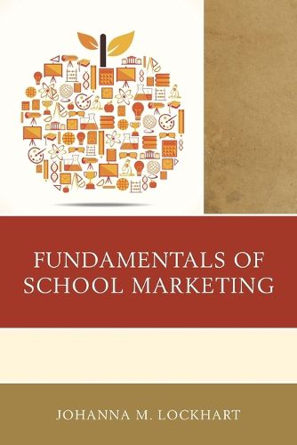 Cover image for Fundamentals of School Marketing