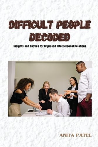 Cover image for Difficult People Decoded