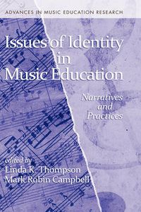 Cover image for Issues of Identity in Music Education: Narratives and Practices