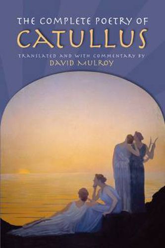 Cover image for The Complete Poetry of Catullus