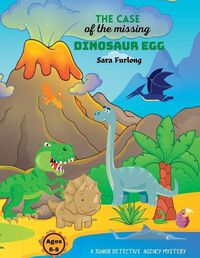 Cover image for The Case of the Missing Dinosaur Egg