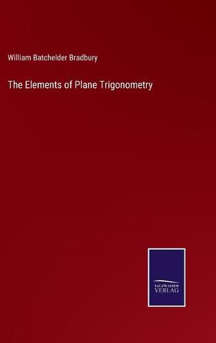 Cover image for The Elements of Plane Trigonometry