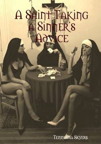 Cover image for A Saint Taking a Sinner's Advice