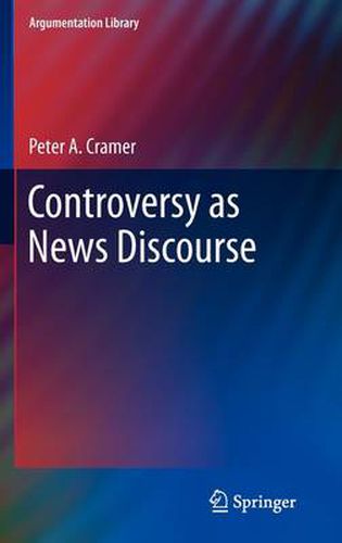 Cover image for Controversy as News Discourse