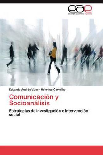 Cover image for Comunicacion y Socioanalisis