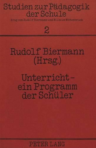 Cover image for Unterricht - Ein Programm Der Schueler