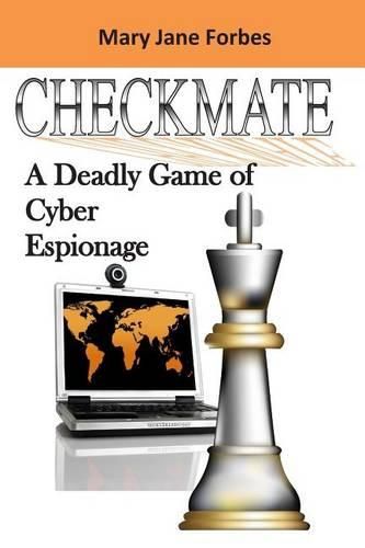 Cover image for Checkmate: A Deadly Game of Cyber Espionage