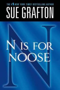 Cover image for N Is for Noose: A Kinsey Millhone Novel