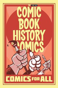 Cover image for Comic Book History of Comics: Comics For All