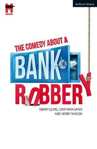 Cover image for The Comedy About a Bank Robbery