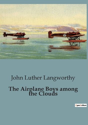 Cover image for The Airplane Boys among the Clouds