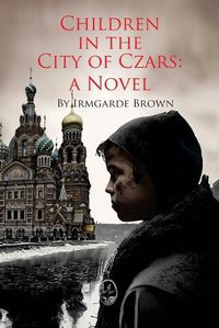 Cover image for Children in the City of Czars