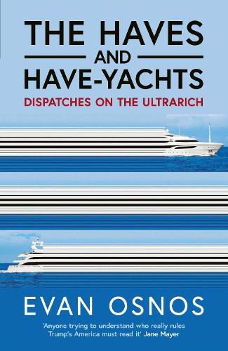 Cover image for The Haves and Have-Yachts