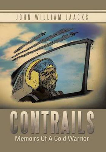 Cover image for Contrails: Memoirs of a Cold Warrior