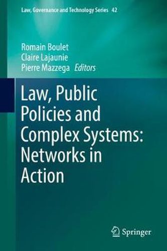 Cover image for Law, Public Policies and Complex Systems: Networks in Action