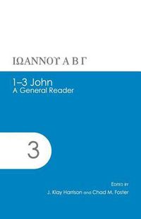 Cover image for 1-3 John: A General Reader