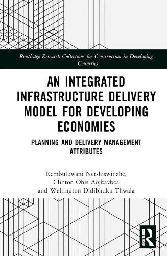 Cover image for An Integrated Infrastructure Delivery Model for Developing Economies