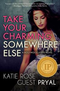 Cover image for Take Your Charming Somewhere Else