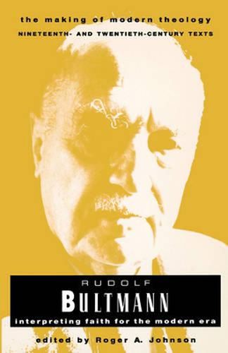 Cover image for Rudolf Bultmann: Interpreting Faith for the Modern Era