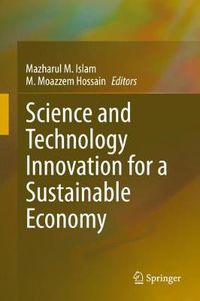 Cover image for Science and Technology Innovation for a Sustainable Economy