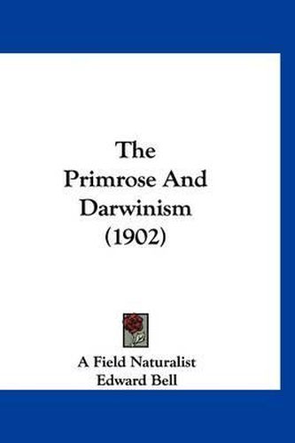 The Primrose and Darwinism (1902)