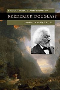 Cover image for The Cambridge Companion to Frederick Douglass