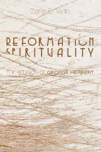 Cover image for Reformation Spirituality: The Religion of George Herbert