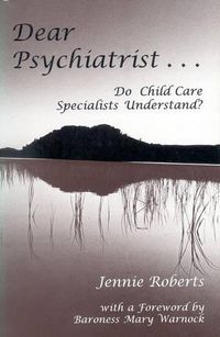 Cover image for Dear Psychiatrist: Do Child Care Specialists Understand