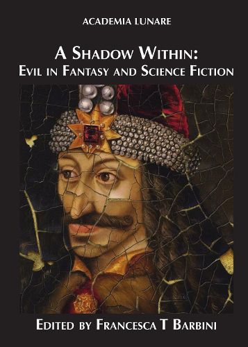 Cover image for A Shadow Within: Evil in Fantasy and Science Fiction