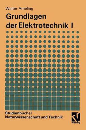 Cover image for Grundlagen Der Elektrotechnik I