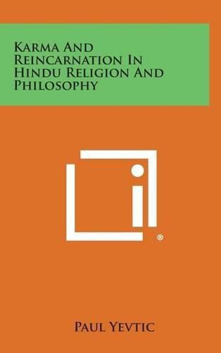 Cover image for Karma and Reincarnation in Hindu Religion and Philosophy