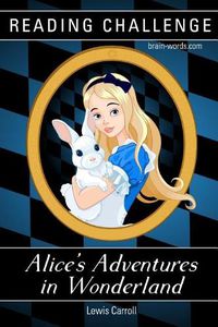 Cover image for READING CHALLENGE - Alice's Adventures in Wonderland (Illustrated): Read this book in one week, two weeks or one month