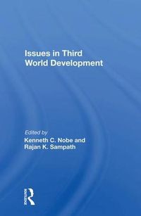 Cover image for Issues In Third World Development